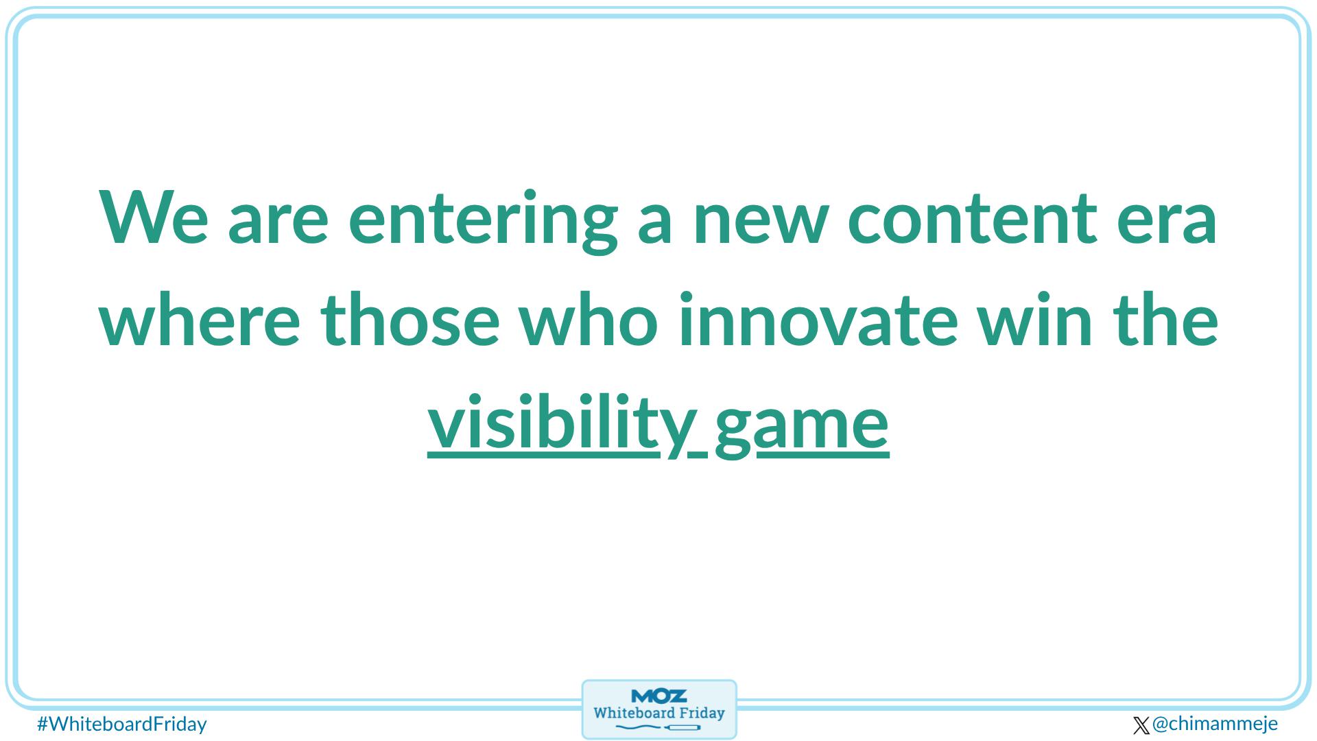 Section of the whiteboard stating we are entering a new content era.