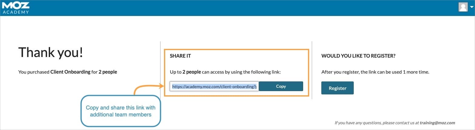 In order for your fellow team mates to register for a course you have purchased in bulk, you will need to copy the link provided and send it to them.