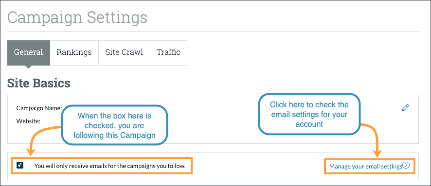 Within Campaign Settings you can also choose to follow on unfollow a Campaign. Click the link to the right to edit your account level email settings.