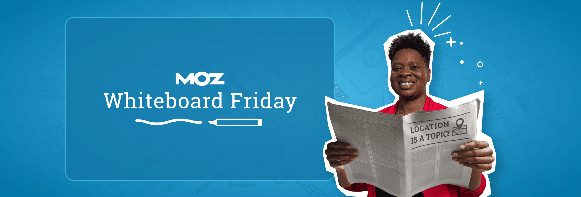 Impact of Topic and Location on Local Links — Whiteboard Friday