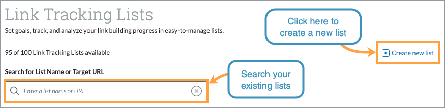 The "create new list" button is at the top of your Link Tracking List section or use the search bar to search your existing lists.