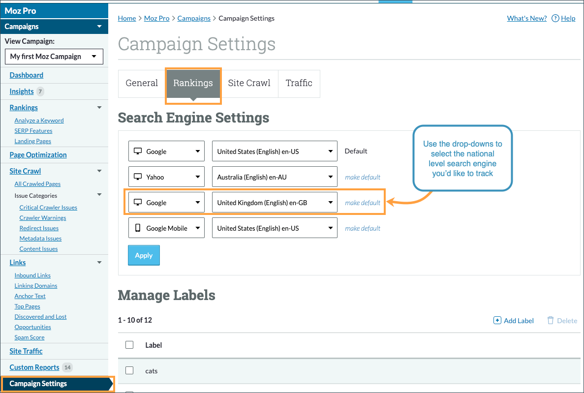 Moz Pro Campaign Settings where you can updated your search engine settings. Use the drop-downs provided to change the search engines you're tracking in your Campaign.
