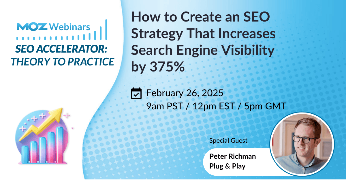 SEO Accelerator: How to Create an SEO Strategy That Increases Search Engine Visibility by 375%